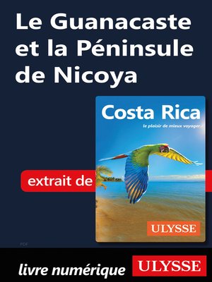 cover image of Le Guanacaste et la Péninsule de Nicoya